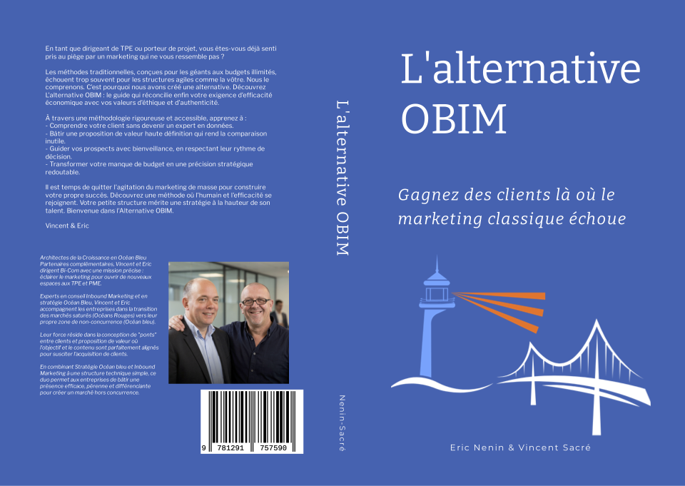 L'alternative OBIM - générez des clients là où le marketing classique échoue.